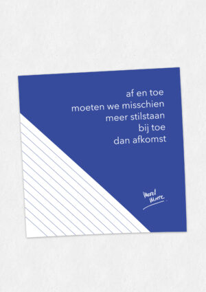vierkante kaart met gedicht af en toe van MEREL MORRE